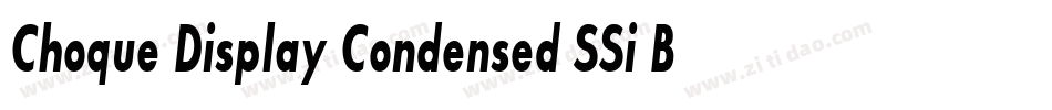 Choque Display Condensed SSi Bold Condensed字体转换